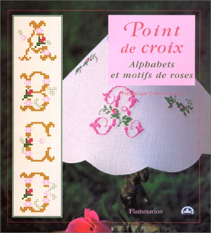 Beispielbild fr Alphabets et motifs de roses zum Verkauf von SecondSale