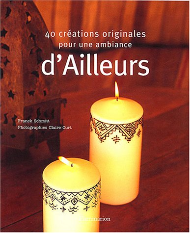 Stock image for 40 crations originales pour une ambiance d'ailleurs for sale by Ammareal