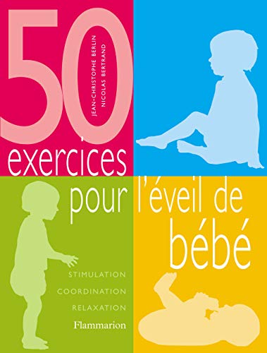 Stock image for 50 exercices pour l'veil de bb for sale by Ammareal