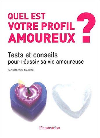 Stock image for Quel est votre profil amoureux ? for sale by Ammareal