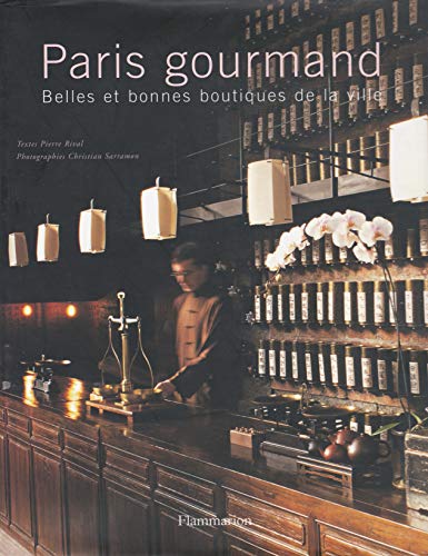 9782082012423: PARIS GOURMAND: BELLES ET BONNES BOUTIQUES DE LA VILLE