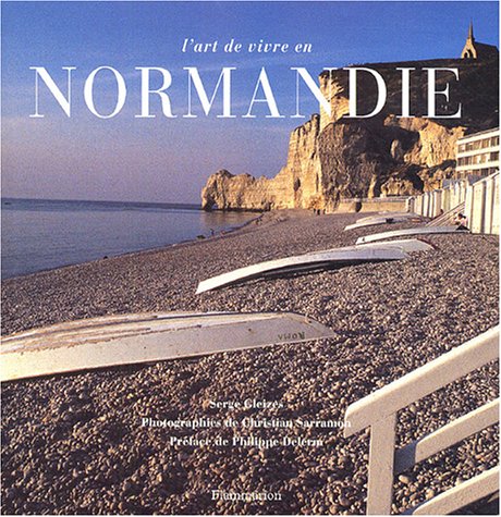 Stock image for L'art de vivre en Normandie for sale by Ammareal