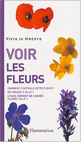 Stock image for Voir les fleurs for sale by Ammareal