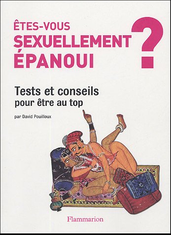 Beispielbild fr Etes vous sexuellement panoui ? zum Verkauf von Ammareal