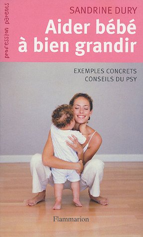 Stock image for Aider bb  bien grandir for sale by A TOUT LIVRE