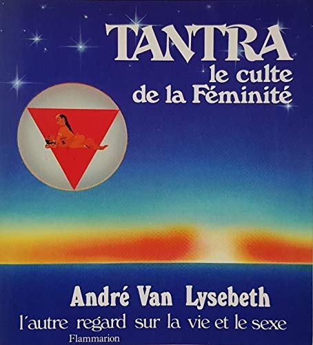 Stock image for Tantra - Le culte de la feminit for sale by medimops
