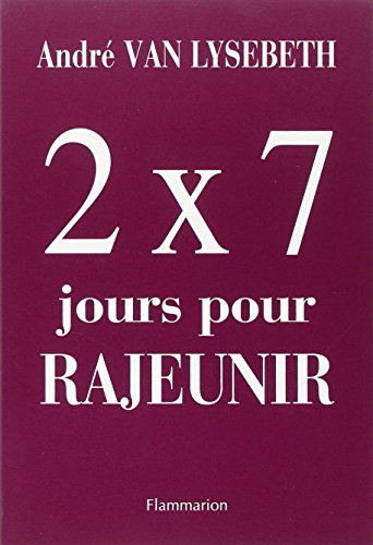Stock image for 2 x 7 jours pour rajeunir (French Edition) for sale by Better World Books