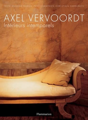 9782082013741: Axel Vervoordt: Intrieurs intemporels