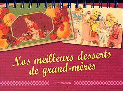 9782082014496: NOS MEILLEURS DESSERTS DE GRAND-MERES (Cuisine et gastronomie) (French Edition)