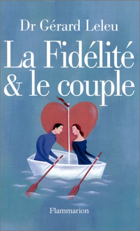 Beispielbild fr La Fidlit et le couple zum Verkauf von medimops