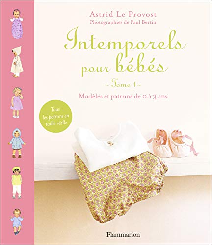 Stock image for Intemporels pour b b s: mod les et patrons de 0  3 ans for sale by WorldofBooks