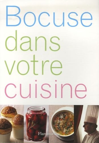Bocuse dans votre cuisine (nouvelle edition) (9782082015677) by PAUL BOCUSE