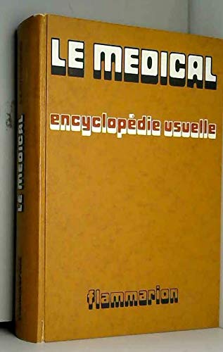9782082016001: Le Mdical: Encyclopdie usuelle