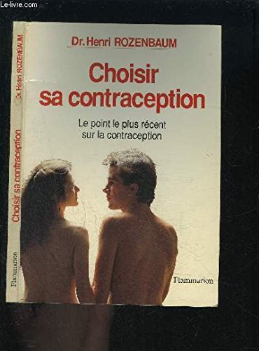 Stock image for Choisir sa contraception for sale by Ammareal