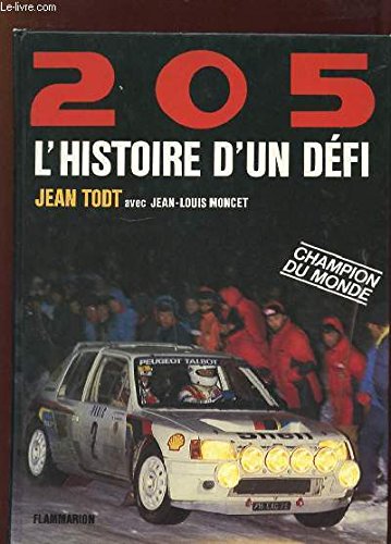 Stock image for 205, HISTOIRE D'UN DEFI for sale by Librairie rpgraphic