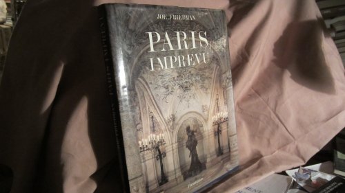 Beispielbild fr PARIS IMPREVU: - PHOTOGRAPHIES - TRADUCTIONS (Beaux livres) (French Edition) zum Verkauf von ThriftBooks-Atlanta