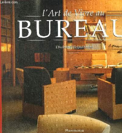 Beispielbild fr L'art de vivre au bureau (French Edition) zum Verkauf von Better World Books