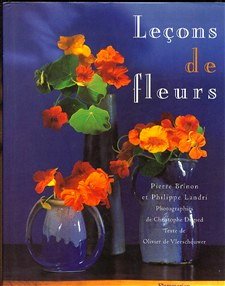 LeÃ§ons de fleurs: - POUR INFO : TITRE ANGLAIS = FA3651 (9782082018623) by Landri, Philippe; Brinon, Pierre