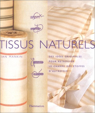 Beispielbild fr Tissus naturels zum Verkauf von medimops