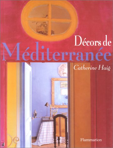 Beispielbild fr Dcors de Mditerrane zum Verkauf von Librairie Th  la page