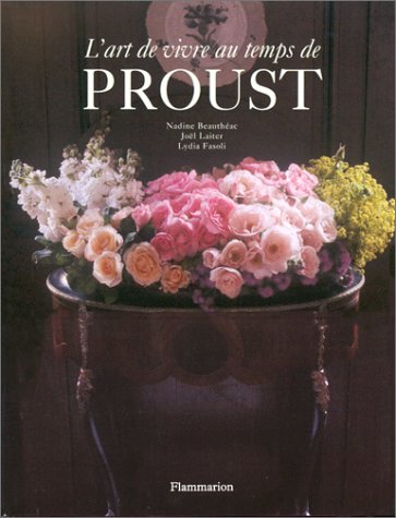 9782082018821: L'art de vivre au temps de Proust