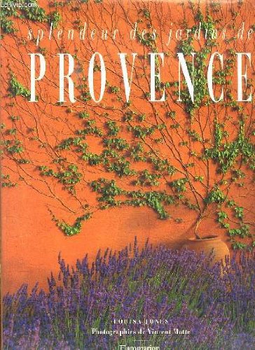 Imagen de archivo de SPLENDEUR DES JARDINS DE PROVENCE (Beaux livres) (French Edition) a la venta por GF Books, Inc.