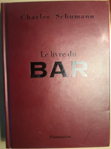Beispielbild fr Le livre du bar (Vins) zum Verkauf von medimops
