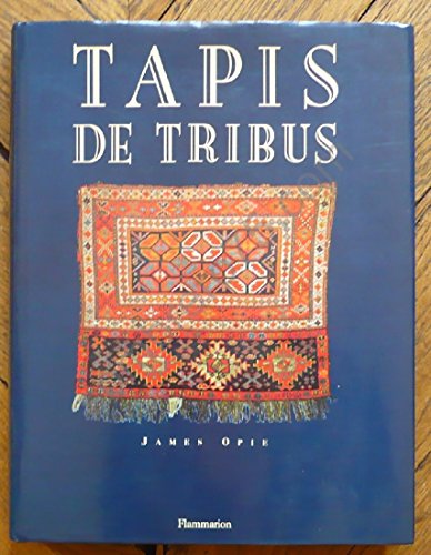 Beispielbild fr Tapis de tribus : De l'Anatolie  l'Afghanistan zum Verkauf von Ammareal