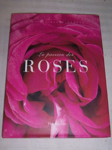 9782082019705: La Passion des roses