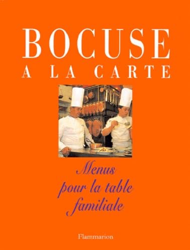 9782082025294: Bocuse  la carte: Menus pour la table familiale