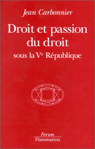 Stock image for Droit et passion du droit sous la Ve Rpublique. for sale by L'Art du Livre