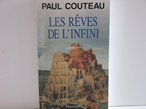 Stock image for Les Rêves de l'infini [Paperback] Couteau, Paul for sale by LIVREAUTRESORSAS