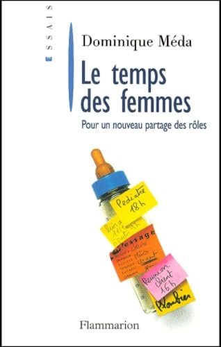 Beispielbild fr Le Temps des femmes. Pour un nouveau partage des rles zum Verkauf von medimops