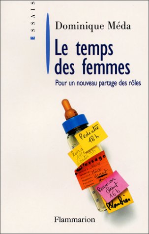 Stock image for Le Temps des femmes. Pour un nouveau partage des rles for sale by medimops