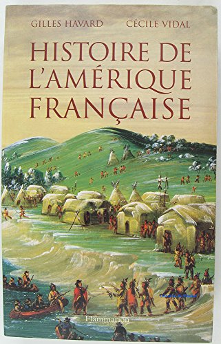 9782082100458: Histoire de l'Amrique Franaise: XVIE-XVIIIE SIECLE