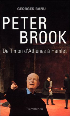 9782082100533: Peter Brook: de Timon d'Athnes  Hamlet