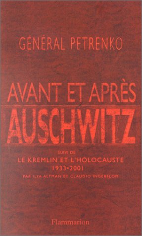Imagen de archivo de Avant et Aprs Auschwitz suivi de : Le Kremlin et l'Holocauste 1933-2001 a la venta por Ammareal