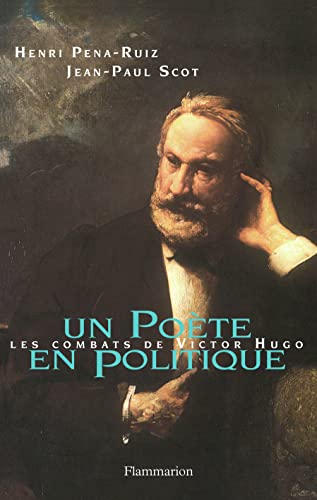 Imagen de archivo de Un pote en politique : Les combats de Victor Hugo a la venta por medimops