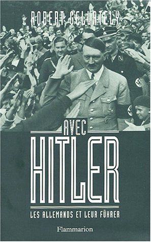 Beispielbild fr Avec Hitler : Les Allemands et leur Fhrer zum Verkauf von medimops
