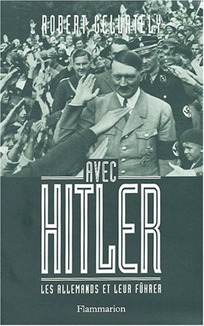 Stock image for Avec Hitler : Les Allemands et leur Fhrer for sale by medimops