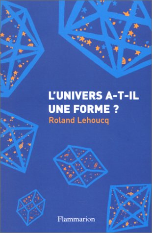 Stock image for L'univers a-t-il une forme ? for sale by medimops