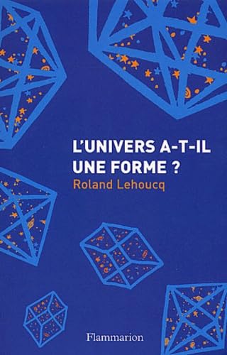 9782082101158: L'univers a-t-il une forme ?