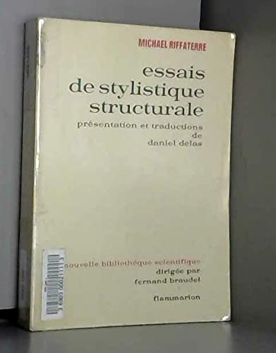 Imagen de archivo de Essais de stylistique structurale: - PREFACE - TRADUIT DE L'AMERICAIN (SAVOIR (A)) (French Edition) a la venta por Librera Races