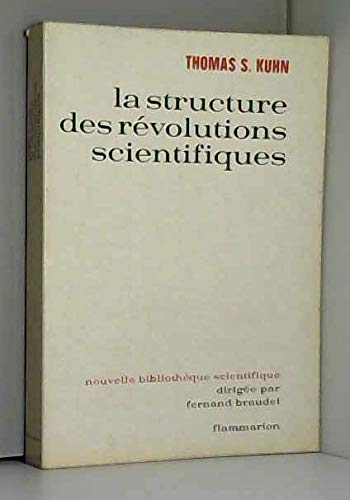 9782082101813: LA STRUCTURE DES REVOLUTIONS SCIENTIFIQUES: - TRADUIT DE L'AMERICAIN