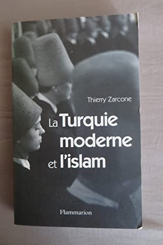 Beispielbild fr La Turquie moderne et l'Islam zum Verkauf von medimops