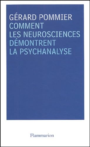 Stock image for Comment les neurosciences dmontrent la psychanalyse for sale by Ammareal