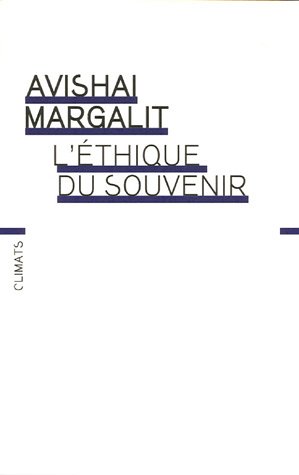 L'Ã‰thique du souvenir (9782082105446) by Margalit, Avishai