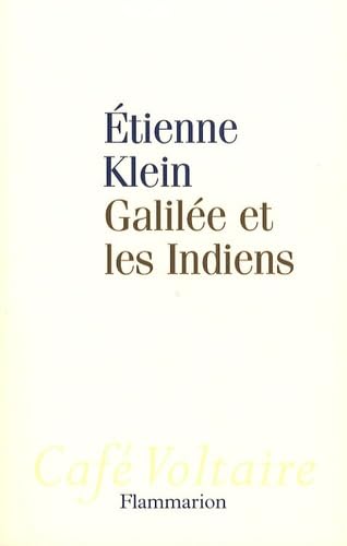 Beispielbild fr Galile et les Indiens : Allons-nous liquider la science ? zum Verkauf von Ammareal