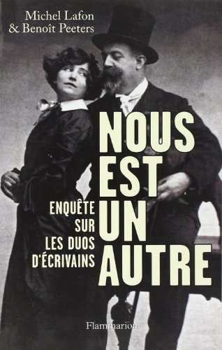 Stock image for Nous Est Un Autre : Enqute Sur Les Duos D'crivains for sale by RECYCLIVRE