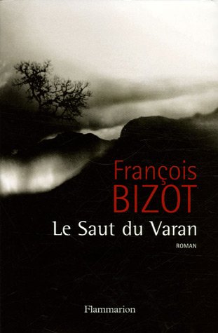 Beispielbild fr Le Saut du Varan [Paperback] Bizot, François zum Verkauf von LIVREAUTRESORSAS